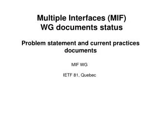 Multiple Interfaces (MIF) WG documents status