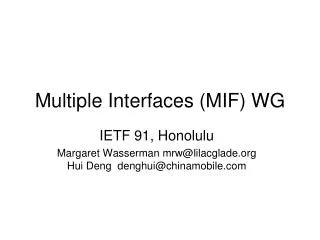 Multiple Interfaces (MIF) WG