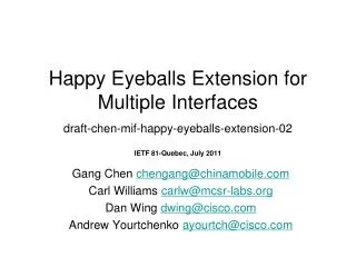 Gang Chen chengang@chinamobile Carl Williams carlw@mcsr-labs Dan Wing dwing@cisco