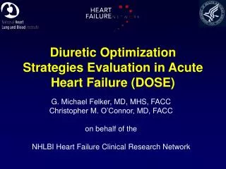 Diuretic Optimization Strategies Evaluation in Acute Heart Failure (DOSE)