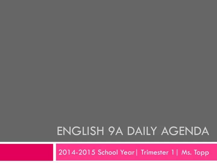english 9a daily agenda