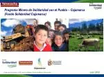 Programa Minero de Solidaridad con el Pueblo – Cajamarca (Fondo Solidaridad Cajamarca) - slide 1