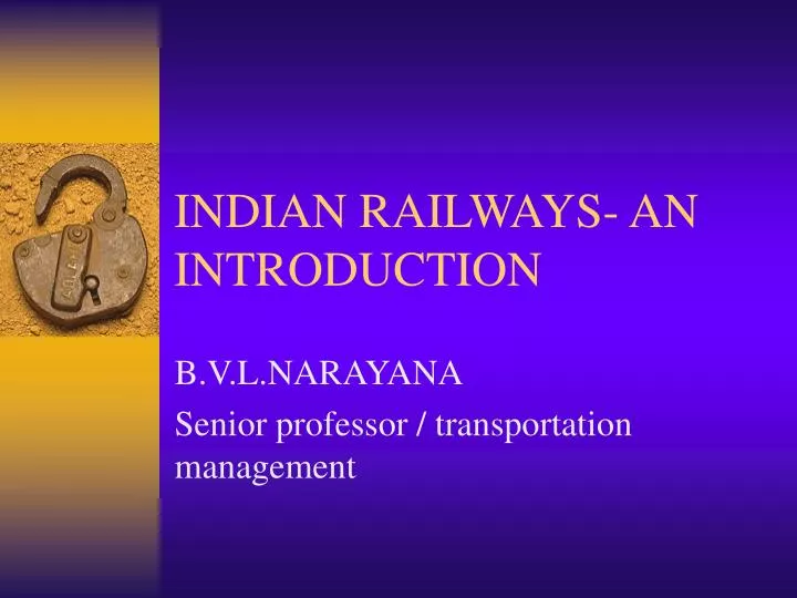 indian railways an introduction