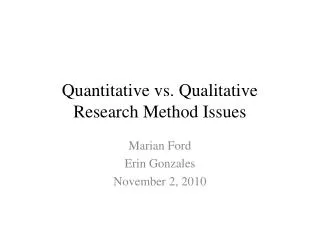 Quantitative vs. Qualitative Research Method Issues