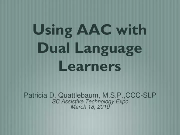using aac with dual language learners