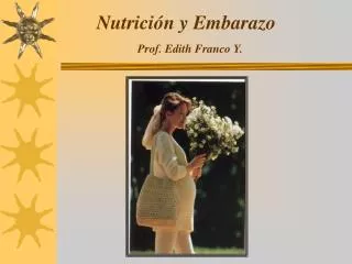 nutrici n y embarazo prof edith franco y