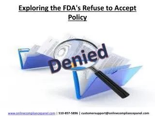 Exploring the FDA's Refuse to Accept Policy