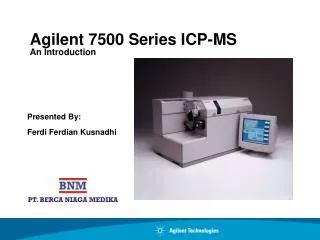 Agilent 7500 Series ICP-MS An Introduction