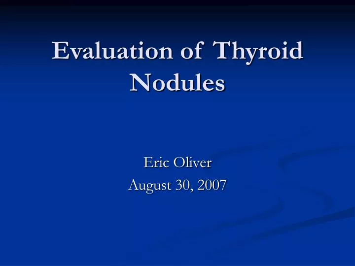 evaluation of thyroid nodules