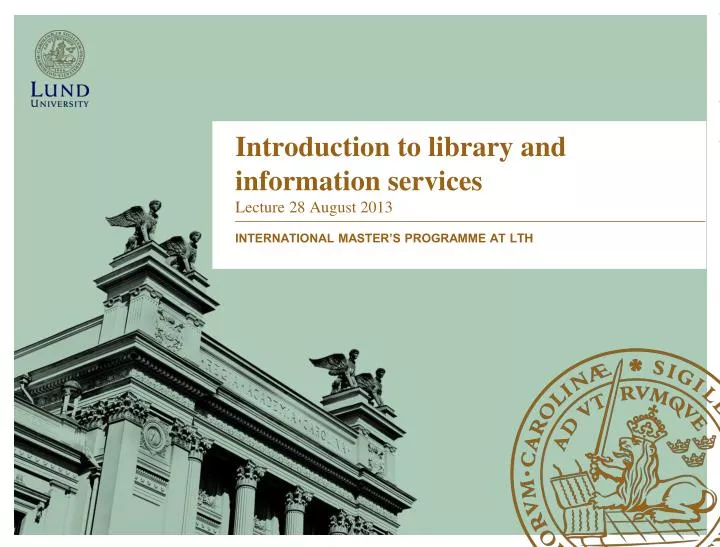 introduction to library and information services lecture 28 august 2013