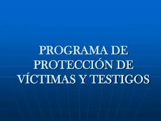 programa de protecci n de v ctimas y testigos