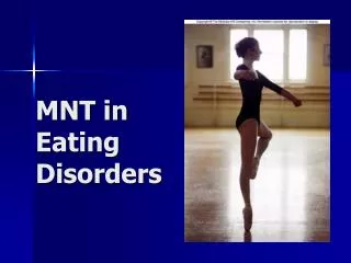 MNT in Eating Disorders