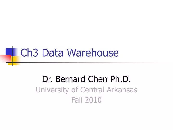 ch3 data warehouse