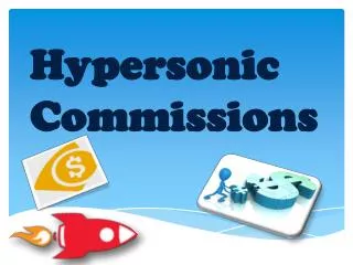Hypersonic Commissions