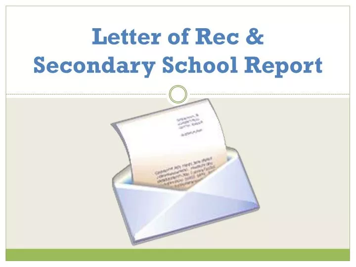 letter of rec secondary school report