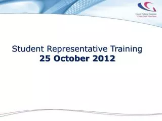 Student Representative Training 25 October 2012