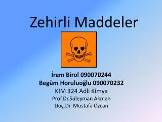zehirli maddeler