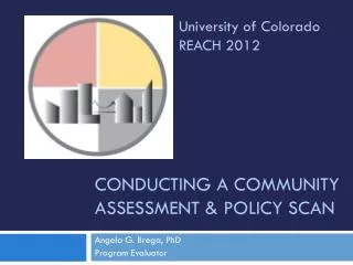 Conducting a Community Assessment &amp; Policy Scan