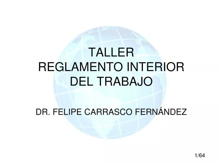 taller reglamento interior del trabajo dr felipe carrasco fern ndez