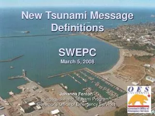 New Tsunami Message Definitions SWEPC March 5, 2008