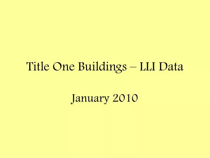 title one buildings lli data