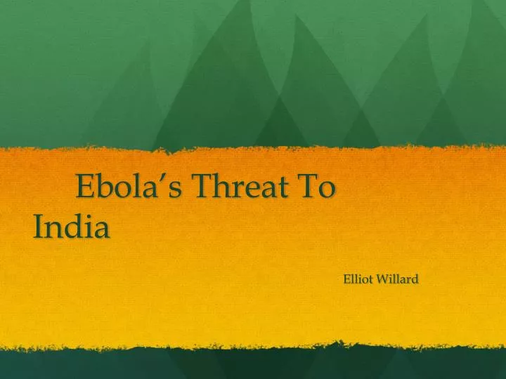 ebola s threat to india