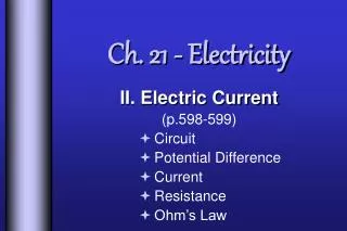 Ch. 21 - Electricity