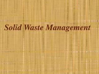 Solid Waste Management