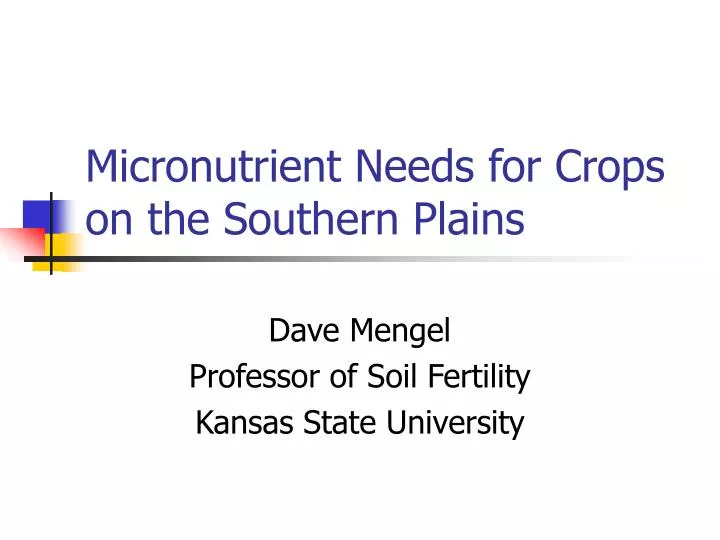 micronutrient needs for crops on the southern plains
