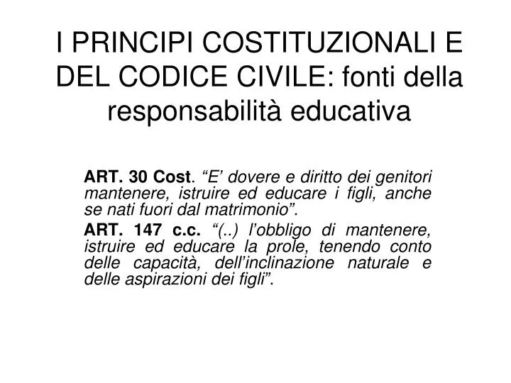 i principi costituzionali e del codice civile fonti della responsabilit educativa