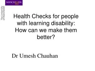 Health Checks for people with learning disability: How can we make them better?