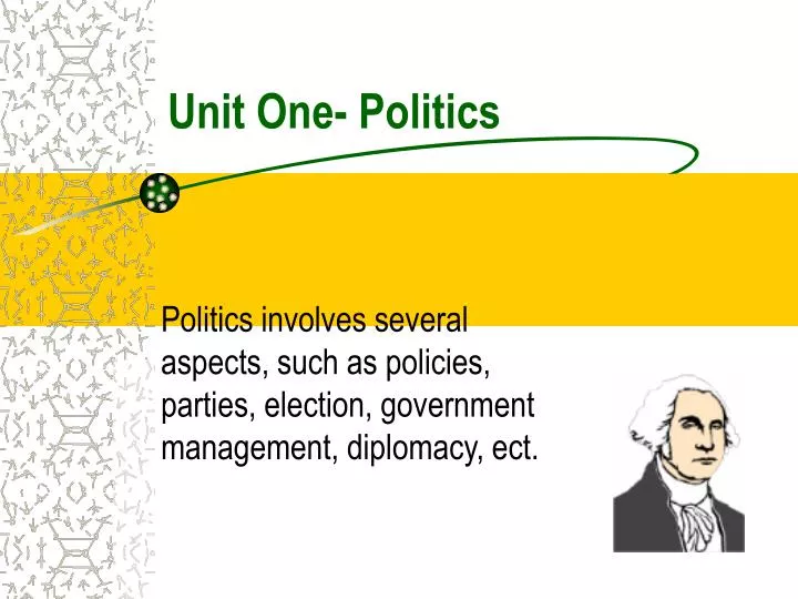 unit one politics