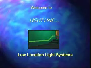 LIGHT LINE.....