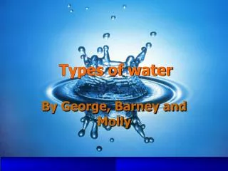 Types of water