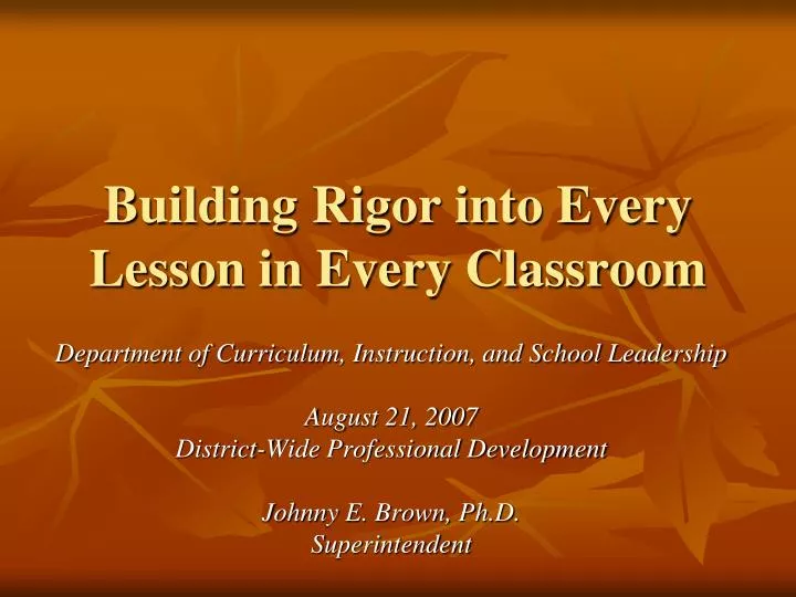 building rigor into every lesson in every classroom