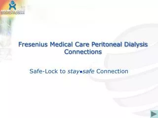 Fresenius Medical Care Peritoneal Dialysis Connections