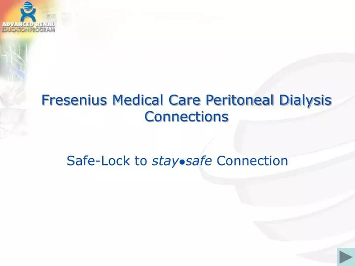 fresenius medical care peritoneal dialysis connections