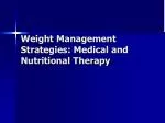 Weight Management Strategies: Medical and Nutritional Therapy