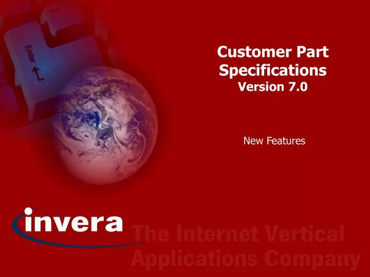 customer part specifications version 7 0