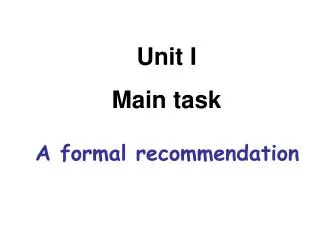 Unit I Main task