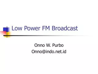 Low Power FM Broadcast