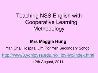 Teaching NSS English with Cooperative Learning Methodology