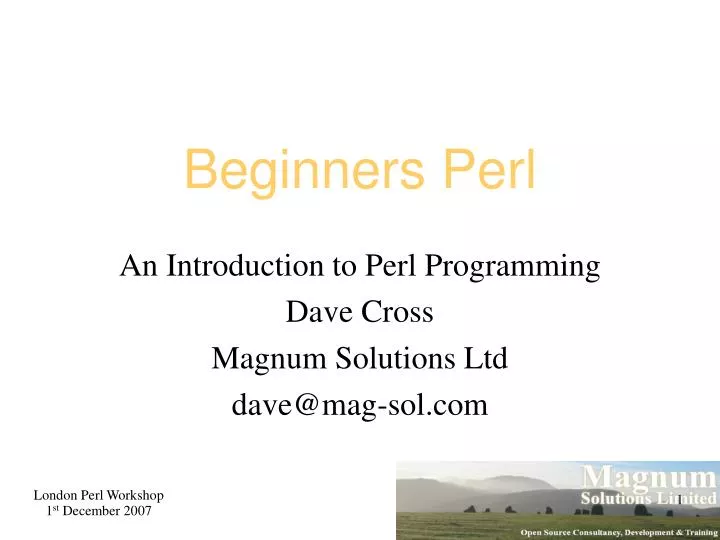 an introduction to perl programming dave cross magnum solutions ltd dave@mag sol com