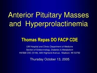 Thomas Repas DO FACP CDE UW Hospital and Clinics Department of Medicine