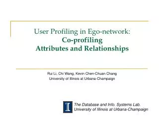 User Profiling in Ego-network : Co-profiling Attributes and Relationships