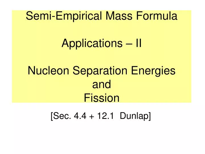 semi empirical mass formula applications ii nucleon separation energies and fission