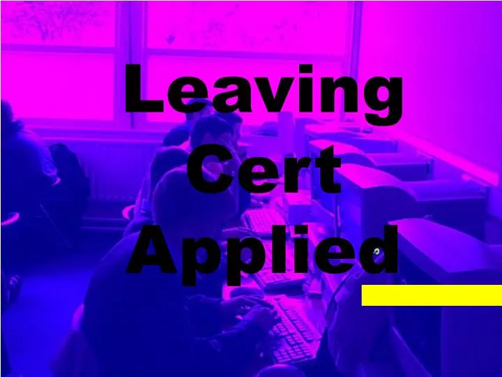 leaving cert applied