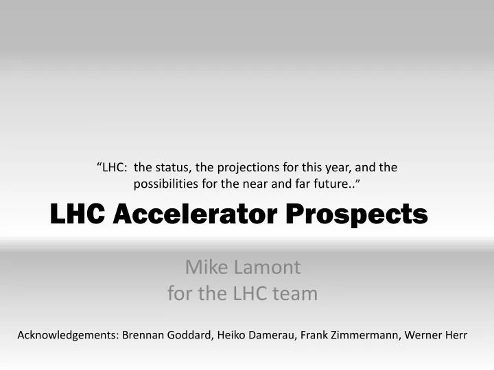 lhc accelerator prospects