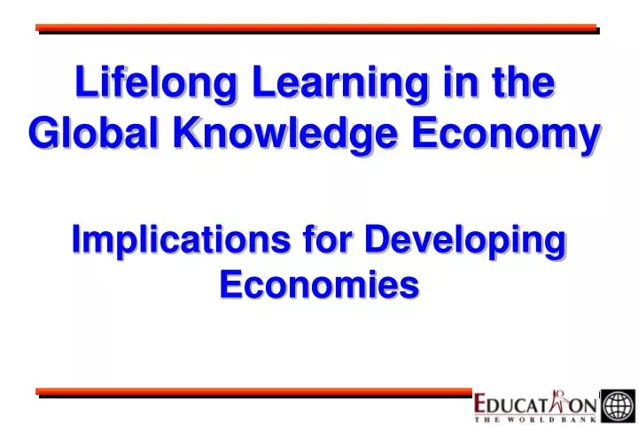lifelong learning in the global knowledge economy