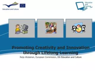 Promoting Creativity and Innovation through Lifelong Learning